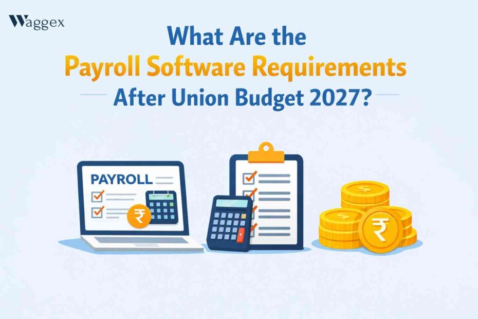 PayrollSoftwareRequirementsAfterUnionBudget2027